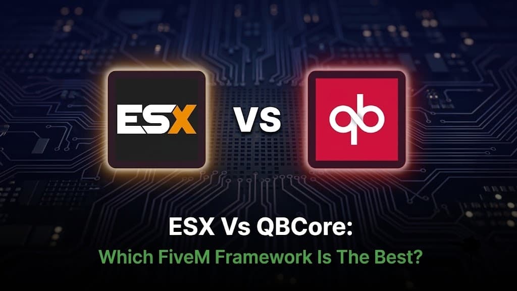 QBCore 与 ESX:突出两者的最佳优势